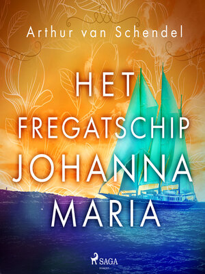 cover image of Het fregatschip Johanna Maria